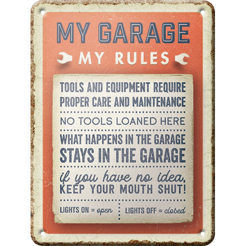 Skylt "My garage..."